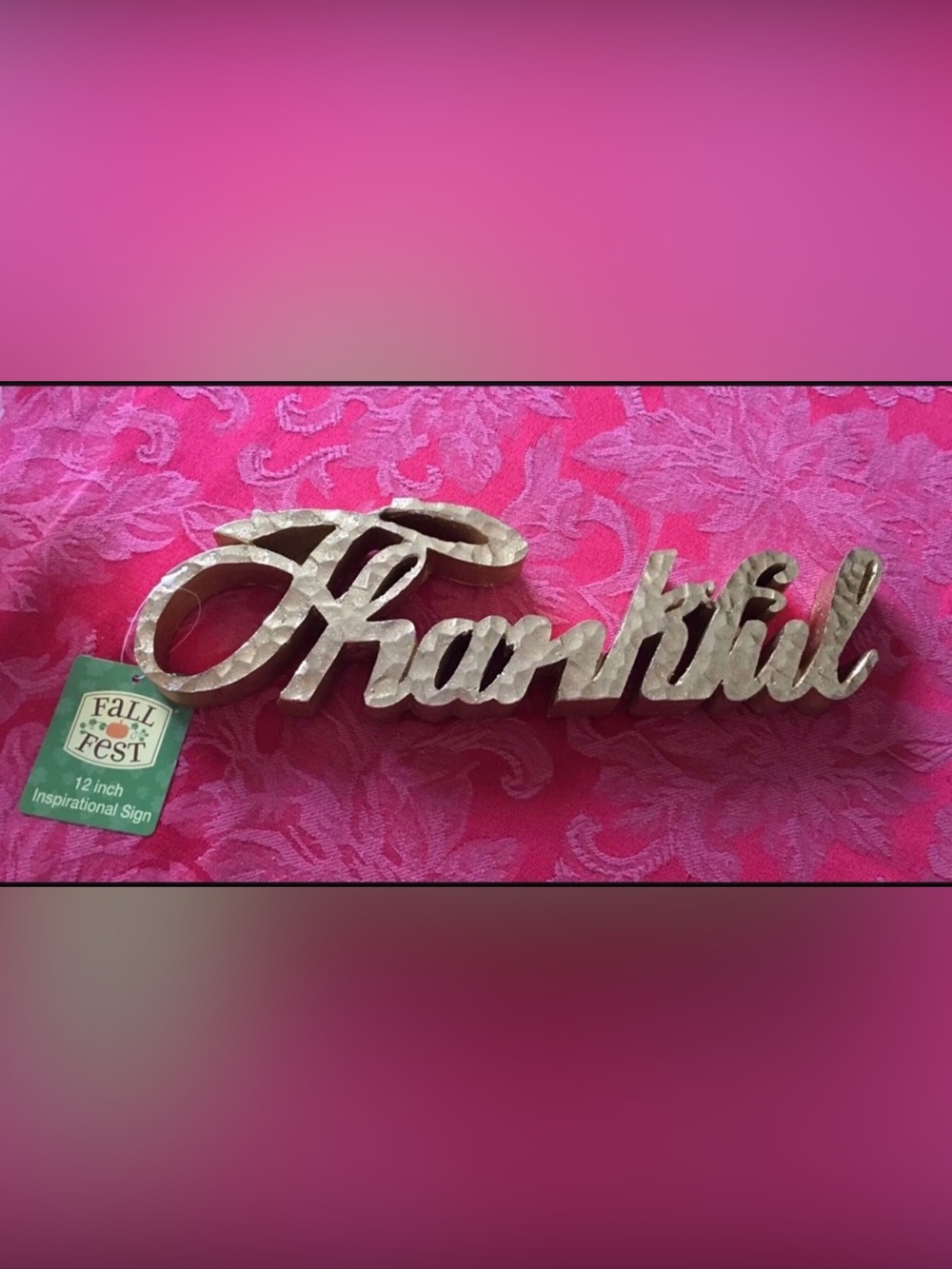 NWT “Thankful” Inspirational Sign 12 inch